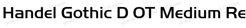 Handel Gothic D OT Medium Regular字体转换